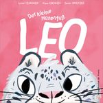 Der kleine Hasenfuß Leo Cover des Buches Der kleine Hasenfuß Leo (ISBN: 9783991261148)