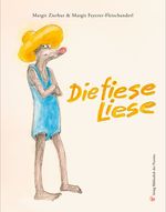Die fiese Liese Cover des Buches Die fiese Liese (ISBN: 9783991261254)