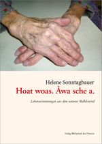 Hoat woas. Åwa sche a. Cover des Buches Hoat woas. Åwa sche a. (ISBN: 9783991261346)