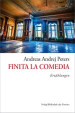 Finita la Comedia Cover des Buches Finita la Comedia (ISBN: 9783991261582)