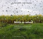 Nichts zu sehen? Cover des Buches Nichts zu sehen? (ISBN: 9783991262077)