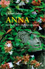 Anna Cover des Buches Anna (ISBN: 9783991262183)