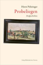 Probeliegen Cover des Buches Probeliegen (ISBN: 9783991262480)