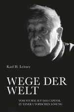 WEGE DER WELT Cover des Buches WEGE DER WELT (ISBN: 9783991292715)