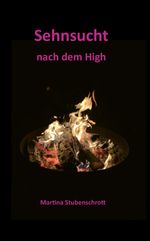 Sehnsucht nach dem High Cover des Buches Sehnsucht nach dem High (ISBN: 9783991294511)