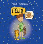 Felix allein daheim Cover des Buches Felix allein daheim (ISBN: 9783991294962)