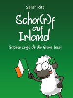 Scha(r)f auf Irland Cover des Buches Scha(r)f auf Irland (ISBN: 9783991299103)