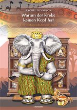 Warum der Krebs keinen Kopf hat Cover des Buches Warum der Krebs keinen Kopf hat (ISBN: 9783991303008)