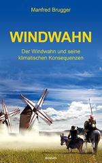 Windwahn Cover des Buches Windwahn (ISBN: 9783991303947)