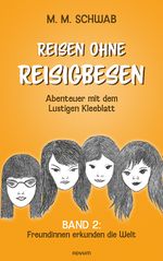 Reisen ohne Reisigbesen – Abenteuer mit dem Lustigen Kleeblatt Cover des Buches Reisen ohne Reisigbesen – Abenteuer mit dem Lustigen Kleeblatt (ISBN: 9783991304357)