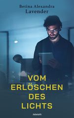 Vom Erlöschen des Lichts Cover des Buches Vom Erlöschen des Lichts (ISBN: 9783991304654)