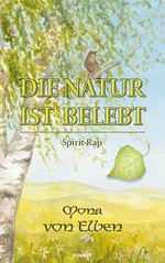 Die Natur ist belebt Cover des Buches Die Natur ist belebt (ISBN: 9783991305149)