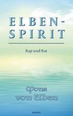 Elben-Spirit Cover des Buches Elben-Spirit (ISBN: 9783991305613)