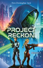 Project Reckon Cover des Buches Project Reckon (ISBN: 9783991308386)