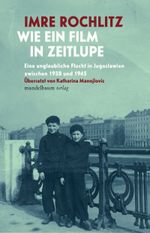 Wie ein Film in Zeitlupe Cover des Buches Wie ein Film in Zeitlupe (ISBN: 9783991360216)