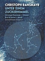Unter einem Zuckerhimmel Cover des Buches Unter einem Zuckerhimmel (ISBN: 9783991360353)