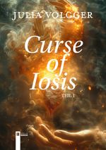 Curse of Iosis Cover des Buches Curse of Iosis (ISBN: 9783991370697)