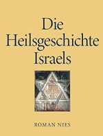 Die Heilsgeschichte Israels Cover des Buches Die Heilsgeschichte Israels (ISBN: 9783991392408)