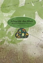 Schneide das Blatt Cover des Buches Schneide das Blatt (ISBN: 9783991393597)