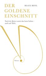 Der Goldene Einschnitt Cover des Buches Der Goldene Einschnitt (ISBN: 9783991395546)
