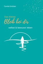 Das kleine Bleib bei dir Cover des Buches Das kleine Bleib bei dir (ISBN: 9783991396642)