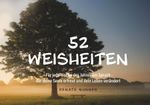 52 Weisheiten Cover des Buches 52 Weisheiten (ISBN: 9783991396987)