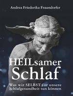 HEILsamer Schlaf Cover des Buches HEILsamer Schlaf (ISBN: 9783991399742)