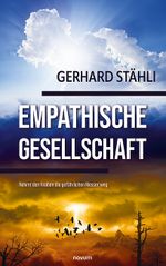 Empathische Gesellschaft Cover des Buches Empathische Gesellschaft (ISBN: 9783991461654)