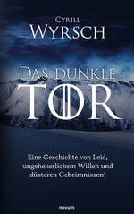 Das dunkle Tor Cover des Buches Das dunkle Tor (ISBN: 9783991461715)