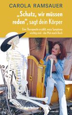 „Schatz, wir müssen reden“, sagt dein Körper Cover des Buches „Schatz, wir müssen reden“, sagt dein Körper (ISBN: 9783991462019)