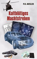 Kaltblütiges Machtstreben Cover des Buches Kaltblütiges Machtstreben (ISBN: 9783991464013)