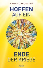 Hoffen auf ein Ende der Kriege Cover des Buches Hoffen auf ein Ende der Kriege (ISBN: 9783991464204)