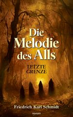 Die Melodie des Alls Cover des Buches Die Melodie des Alls (ISBN: 9783991469018)