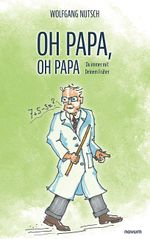 Oh Papa, oh Papa Cover des Buches Oh Papa, oh Papa (ISBN: 9783991469612)