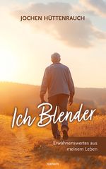 Ich Blender Cover des Buches Ich Blender (ISBN: 9783991469759)