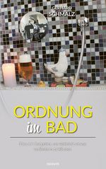 Ordnung im Bad Cover des Buches Ordnung im Bad (ISBN: 9783991469865)