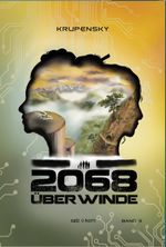 2068 Cover des Buches 2068 (ISBN: 9783991470410)