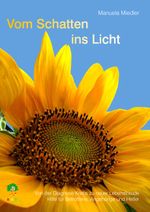 Vom Schatten ins Licht Cover des Buches Vom Schatten ins Licht (ISBN: 9783991500063)