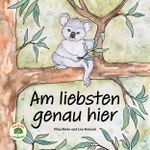 Am liebsten genau hier Cover des Buches Am liebsten genau hier (ISBN: 9783991500087)