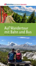 Wandertour mit Bahn und Bus Cover des Buches Wandertour mit Bahn und Bus (ISBN: 9783991513032)