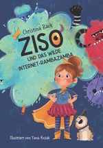 Ziso und das wilde Internet-Rambazamba Cover des Buches Ziso und das wilde Internet-Rambazamba (ISBN: 9783991521730)