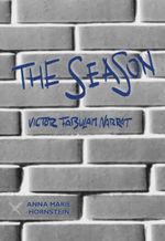 THE SEASON - VICTOR FABULAM NARRAT Cover des Buches THE SEASON - VICTOR FABULAM NARRAT (ISBN: 9783991522058)