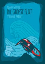 Die grosse Flut Cover des Buches Die grosse Flut (ISBN: 9783991522461)