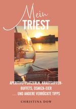 Mein Triest Cover des Buches Mein Triest (ISBN: 9783991523994)