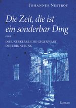 Die Zeit, die ist ein sonderbar Ding Cover des Buches Die Zeit, die ist ein sonderbar Ding (ISBN: 9783991524212)