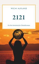 2121 Cover des Buches 2121 (ISBN: 9783991524762)
