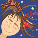 Die Ritterhexe Lucilla Cover des Buches Die Ritterhexe Lucilla (ISBN: 9783991525493)
