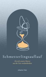 Schmetterlingsauflauf Cover des Buches Schmetterlingsauflauf (ISBN: 9783991526537)
