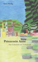 Prinzessin Anne Cover des Buches Prinzessin Anne (ISBN: 9783991529163)