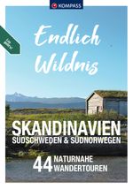 KOMPASS Endlich Wildnis - Skandinavien, Südschweden & Südnorwegen Cover des Buches KOMPASS Endlich Wildnis - Skandinavien, Südschweden & Südnorwegen (ISBN: 9783991540540)